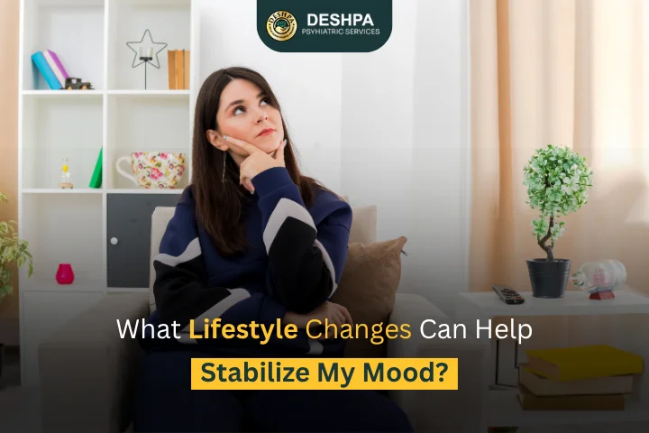 What Lifestyle Changes Can Help Stabilize My Mood?